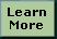 Learn More